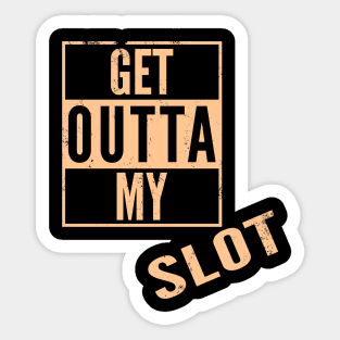 West Coast Swing Get Outta My Slot wcs washed out Sticker